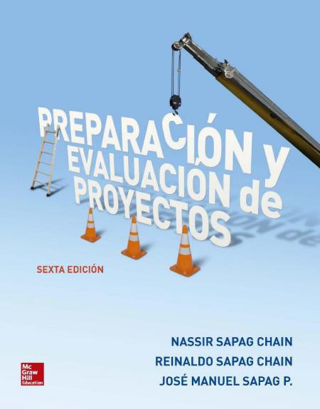 PREPARACION Y EVALUACION DE PROYECTOS 6ª EDICION