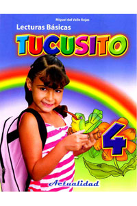 LECTURAS BASICAS TUCUSITO 4 NUEVA EDICION