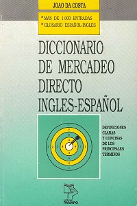 DICCIONARIO DE MERCADEO DIRECTO INGLES- ESPAÑOL