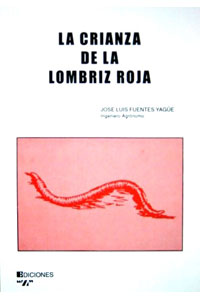 LA CRIANZA DE LA LOMBRIZ ROJA