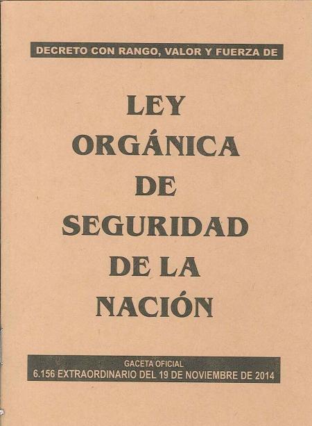 LEY ORGANICA DE SEGURIDAD DE LA NACION