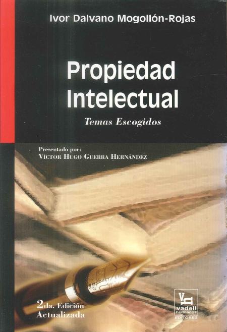 PROPIEDAD INTELECTUAL, TEMAS ESCOGIDOS 2ª EDICION