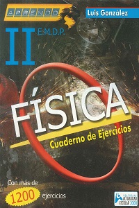 FISICA II E.M.P.D. CUADERNO DE EJERCICIOS