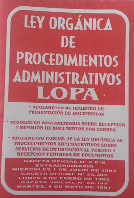 LEY ORGANICA DE PROCEDIMIENTOS ADMINISTRATIVOS (LOPA)