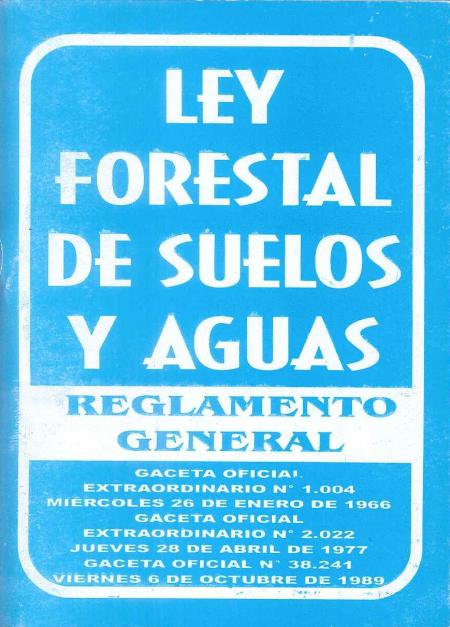 LEY FORESTAL DE SUELOS Y AGUAS