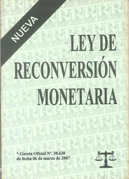 LEY DE RECONVERSION MONETARIA