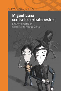 MIGUEL LUNA CONTRA LOS EXTRATERRESTRES