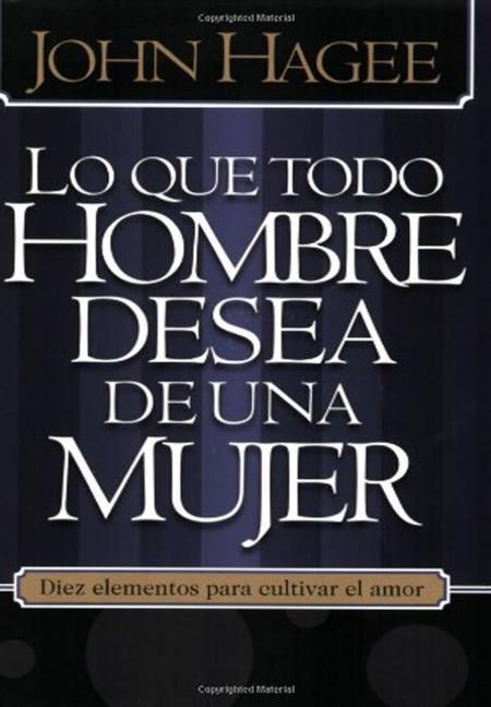 LO QUE TODO HOMBRE DESEA DE UNA MUJER