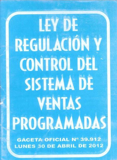 LEY DE REGULACION Y CONTROL DEL SISTEMA DE VENTAS PROGRAMADAS