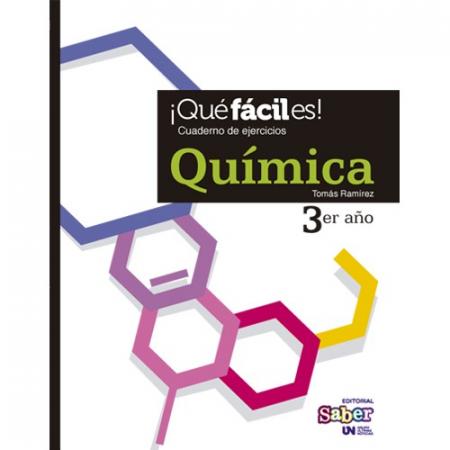QUE FACIL ES! QUIMICA 3er. AÑO - CUADERNO DE EJERCICIOS