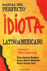 MANUAL DEL PERFECTO IDIOTA LATINOAMERICANO