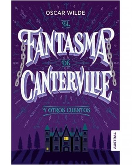 EL FANTASMA DE CANTERVILLE Y OTROS CUENTOS