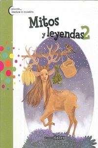 COLECCION LEAMOS LO NUESTRO - MITOS y LEYENDAS 2