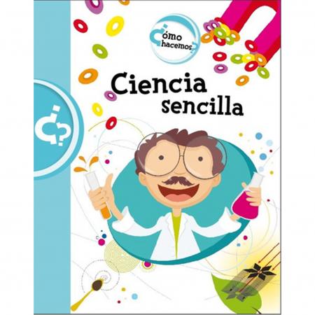 COMO HACEMOS? CIENCIA SENCILLA