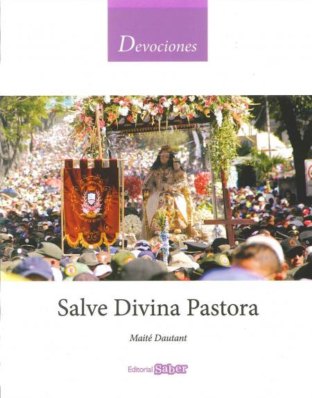 DEVOCIONES - SALVE DIVINA PASTORA