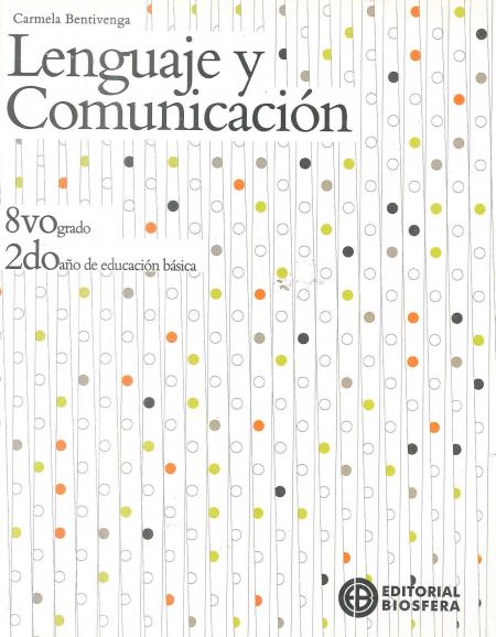 LENGUAJE y COMUNICACION 8° GRADO