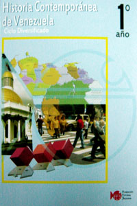 HISTORIA MODERNA Y CONTEMPORANEA DE VENEZUELA 1° AÑO CICLO DIVERSIFICADO